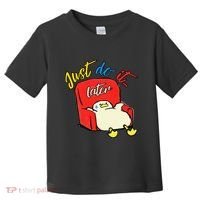 Lazy Duck Sit On The Sofa Do It Later Toddler T-Shirt thumb 0