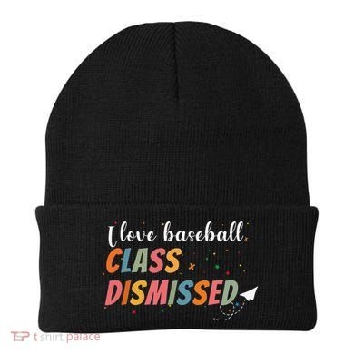 Last Day School Design I Love Baseball Class Dismissed Beanie