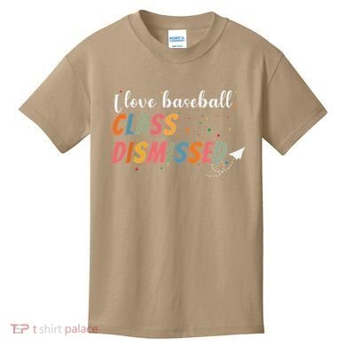 Last Day School Design I Love Baseball Class Dismissed Kids T-Shirt