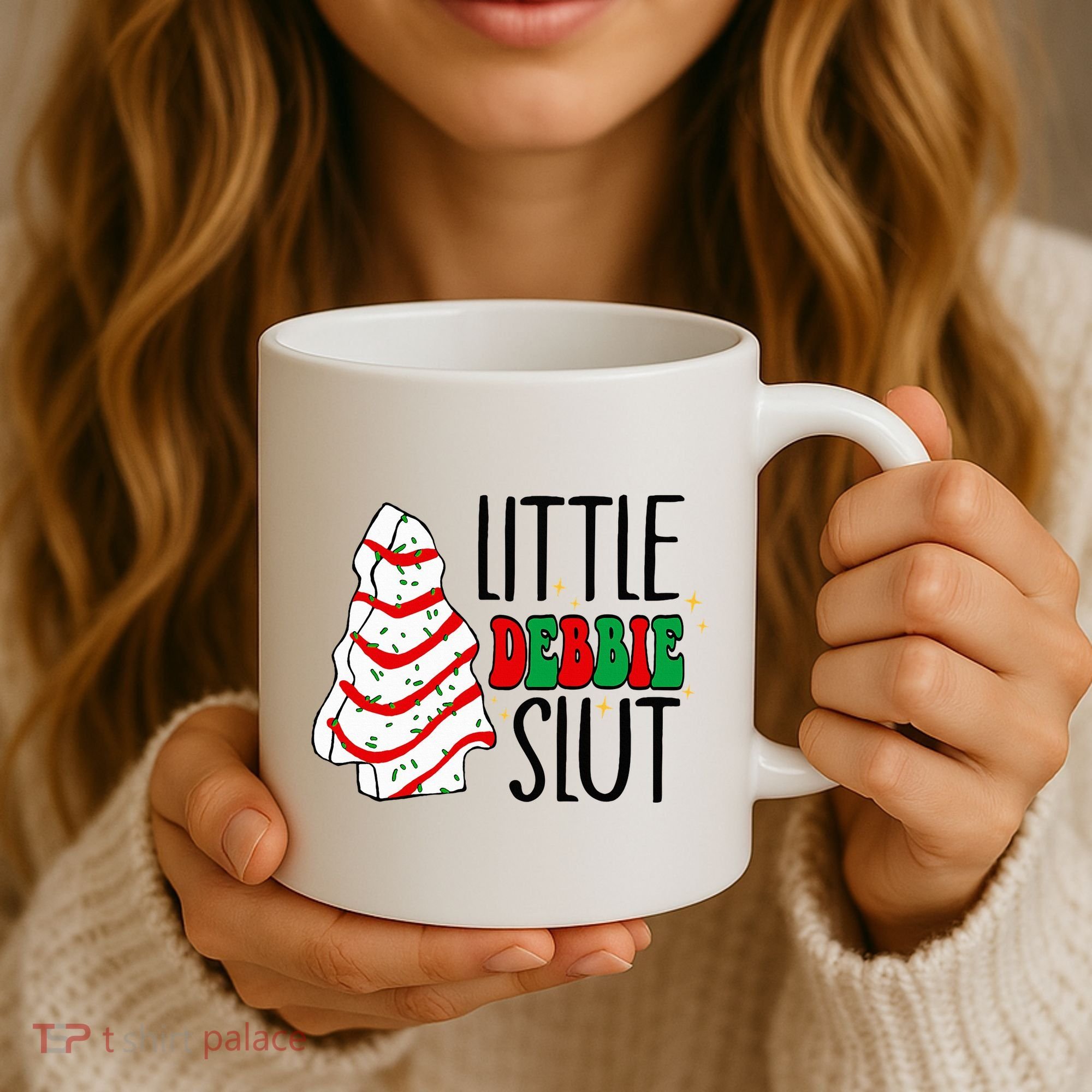Littie Debbie Slut Funny Christmas Tree Cakes Xmas  Coffee Mug