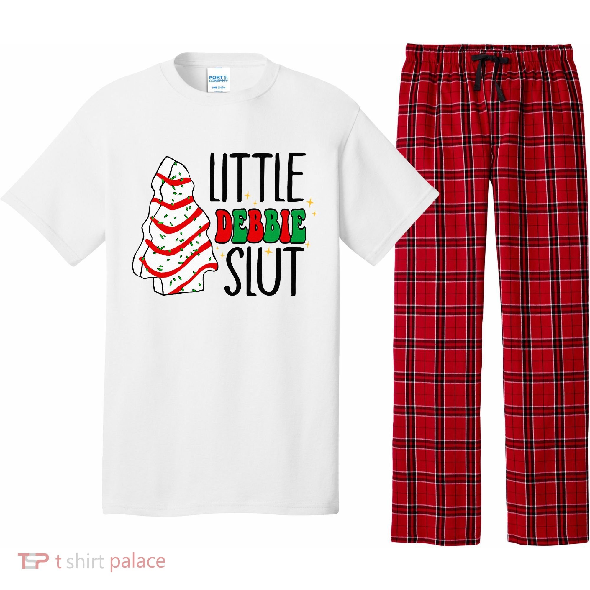 Littie Debbie Slut Funny Christmas Tree Cakes Xmas  Pajama Set