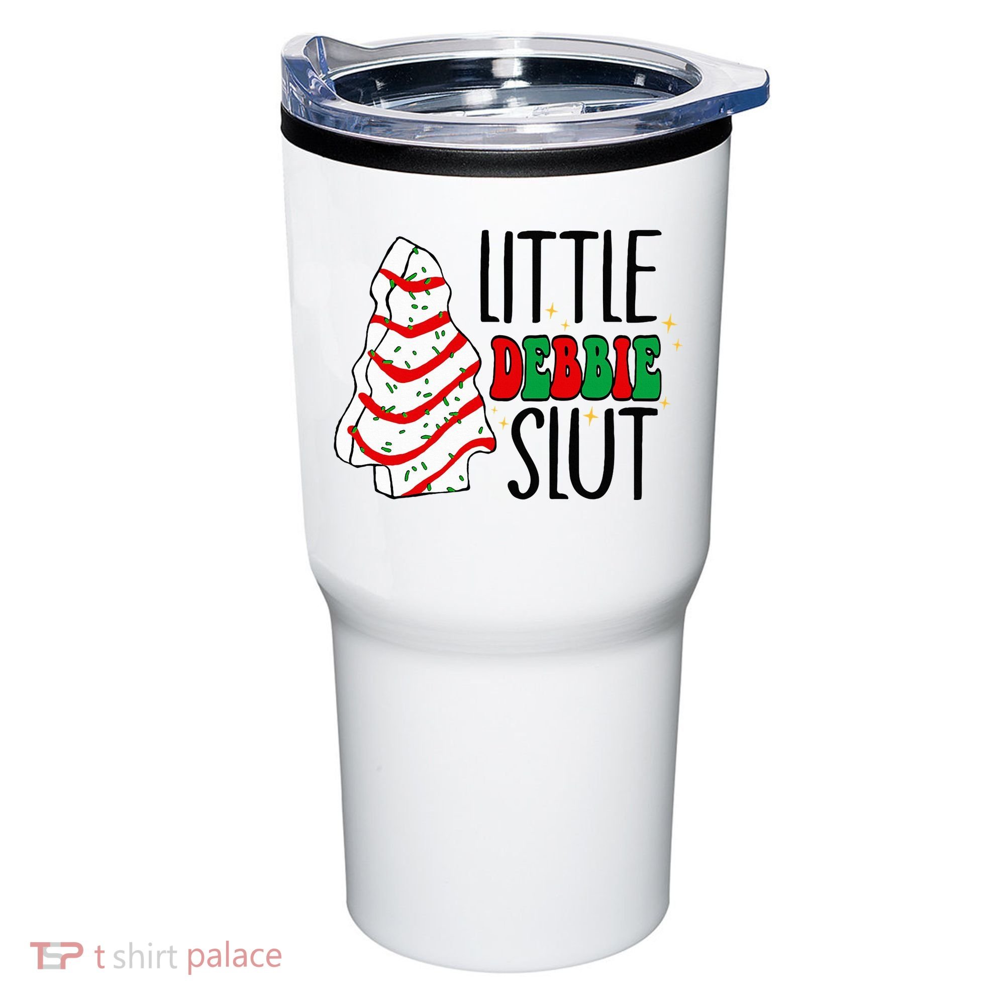 Littie Debbie Slut Funny Christmas Tree Cakes Xmas  Tumbler