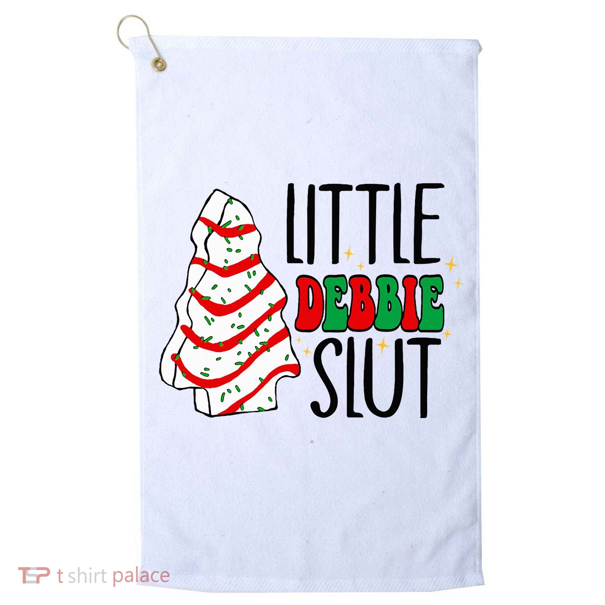 Littie Debbie Slut Funny Christmas Tree Cakes Xmas  Golf Towel