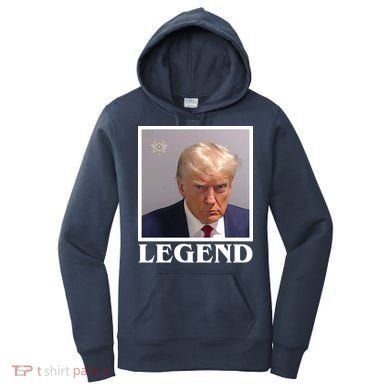 Legend Donald Trump Mugshot Pro Trump Women's Hoodie