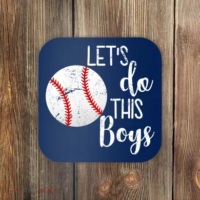 Let's Do This Boys Baseball Coaster