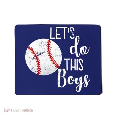 Let's Do This Boys Baseball Mousepad