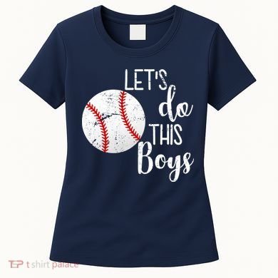 Let's Do This Boys Baseball Women's T-Shirt