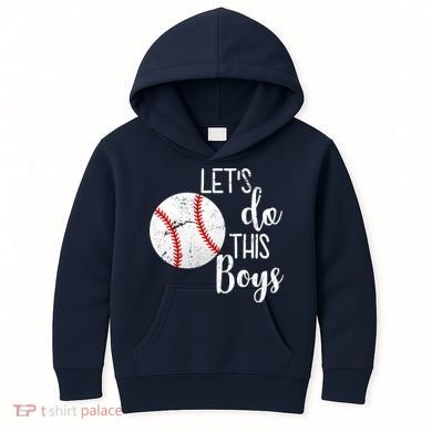 Let's Do This Boys Baseball Kids Hoodie