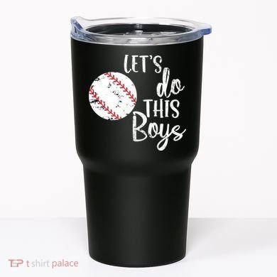 Lets Do This Boy Baseball Game Tumbler