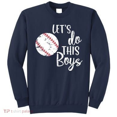 Lets Do This Boy Baseball Game Sweatshirt