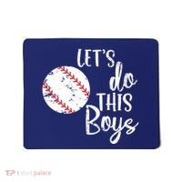 Lets Do This Boy Baseball Game Mousepad thumb 0
