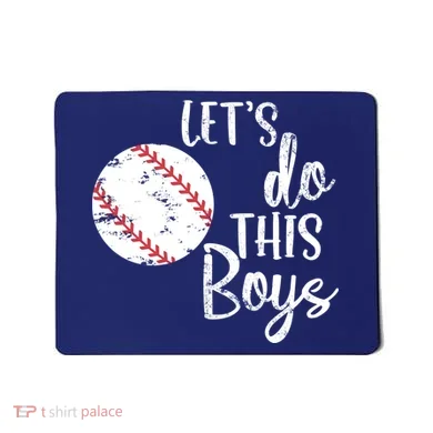 Lets Do This Boy Baseball Game Mousepad