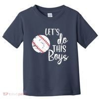 Lets Do This Boy Baseball Game Toddler T-Shirt thumb 0