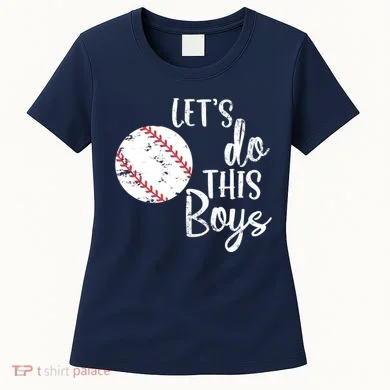 Lets Do This Boy Baseball Game Women's T-Shirt