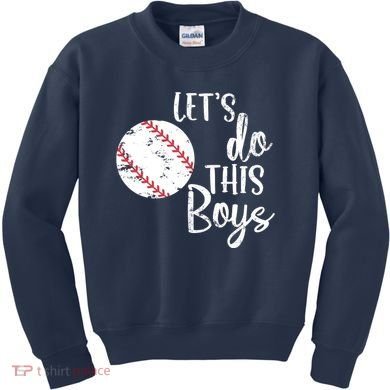 Lets Do This Boy Baseball Game Kids Sweatshirt