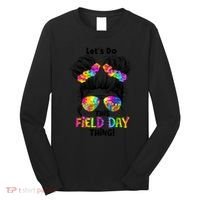 Lets Do This Field Day Thing Messy Bun School Long Sleeve Shirt thumb 0