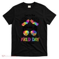 Lets Do This Field Day Thing Messy Bun School T-Shirt thumb 0