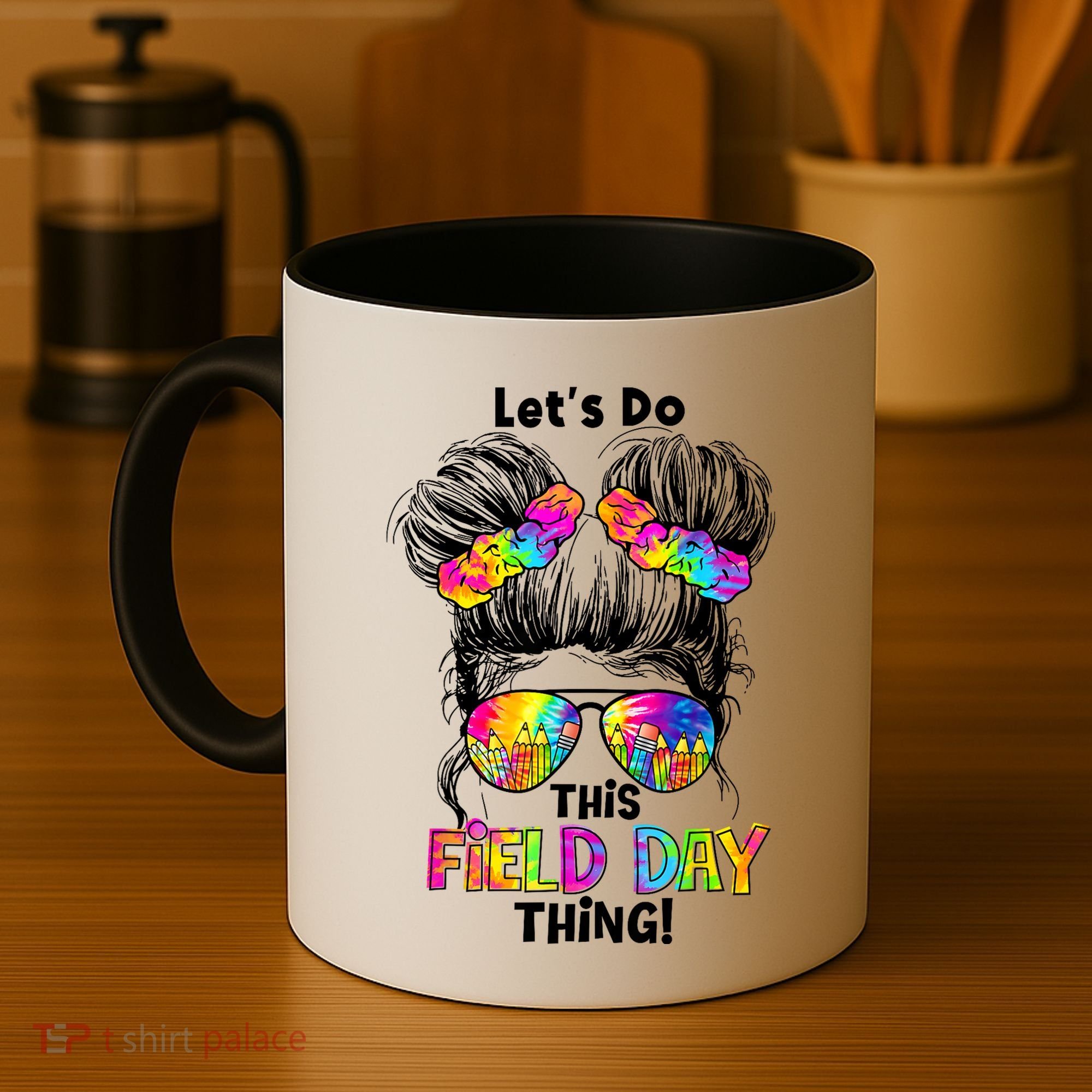 Lets Do This Field Day Thing Messy Bun School Coffee Mug