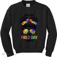 Lets Do This Field Day Thing Messy Bun School Kids Sweatshirt thumb 0
