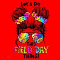 Lets Do This Field Day Thing Messy Bun School Santa Hat thumb 1