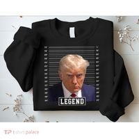 Legend Donald Trump Mugshot Pro Trump Sweatshirt thumb 2