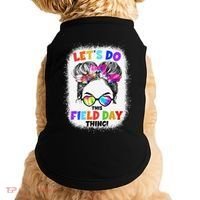 Let's Do This Field Day Thing Messy Bun School Field Day Doggie Tank thumb 0
