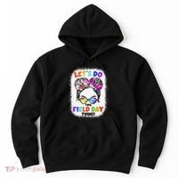 Let's Do This Field Day Thing Messy Bun School Field Day Hoodie thumb 0