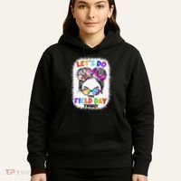 Let's Do This Field Day Thing Messy Bun School Field Day Hoodie thumb 5