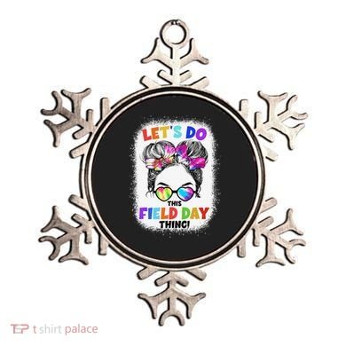 Let's Do This Field Day Thing Messy Bun School Field Day Ornament