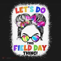 Let's Do This Field Day Thing Messy Bun School Field Day Women's Tank Top thumb 5