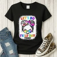 Let's Do This Field Day Thing Messy Bun School Field Day Women's T-Shirt thumb 3