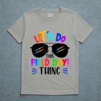 Lets Do This Field Day Thing Colors Quote Sunglasses T-Shirt thumb 5