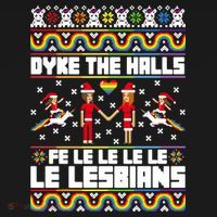 LGBT Dyke The Halls Fe Le Le Le Le Le Lesbians Ugly Christmas Ornament thumb 1