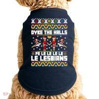 LGBT Dyke The Halls Fe Le Le Le Le Le Lesbians Ugly Christmas Doggie Tank thumb 0