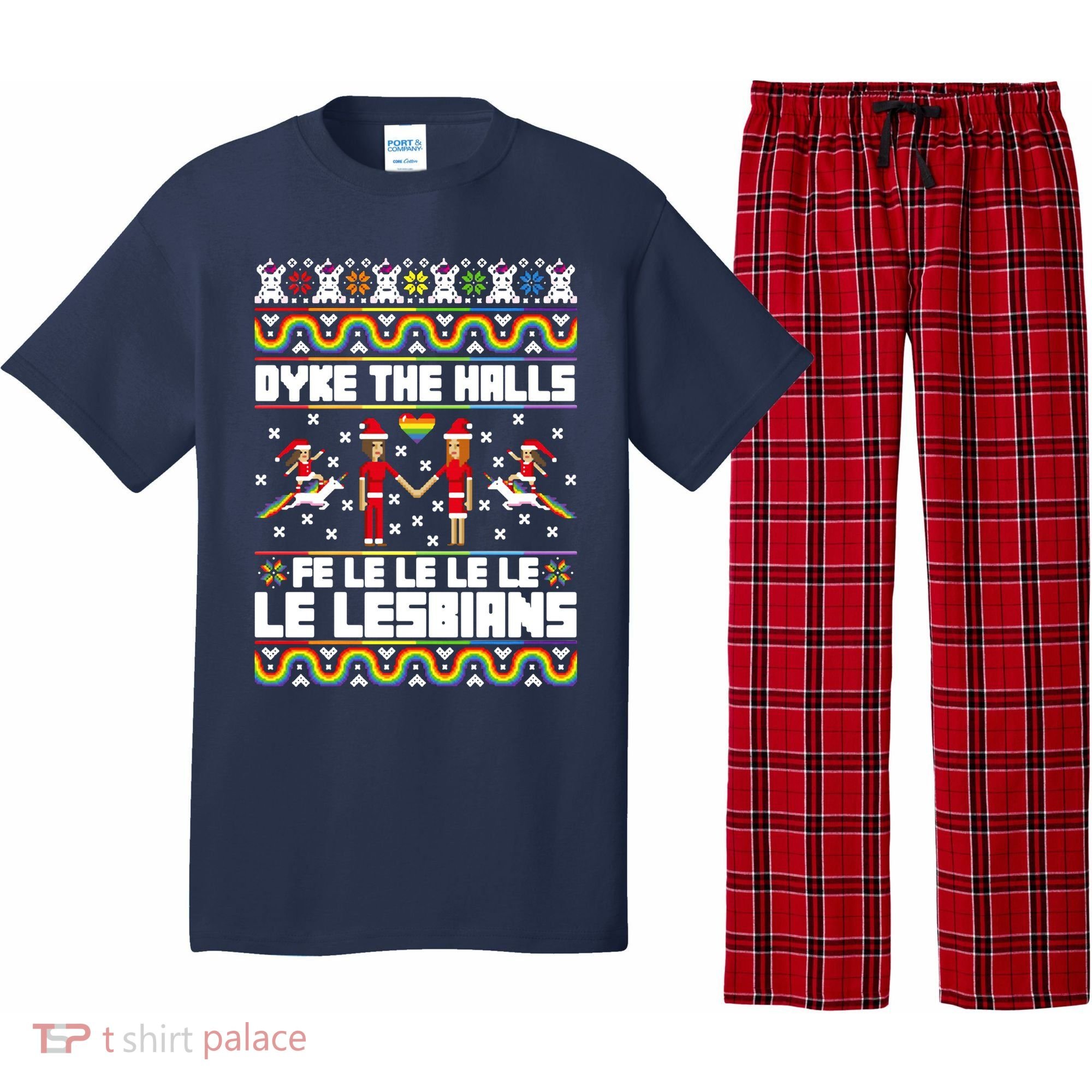 LGBT Dyke The Halls Fe Le Le Le Le Le Lesbians Ugly Christmas Pajama Set