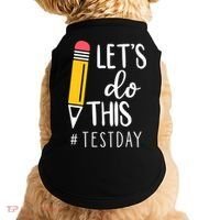 Let's Do This Test Day Pencil Doggie Tank thumb 0