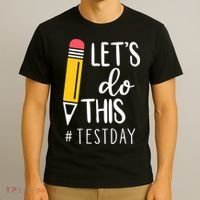 Let's Do This Test Day Pencil T-Shirt thumb 3