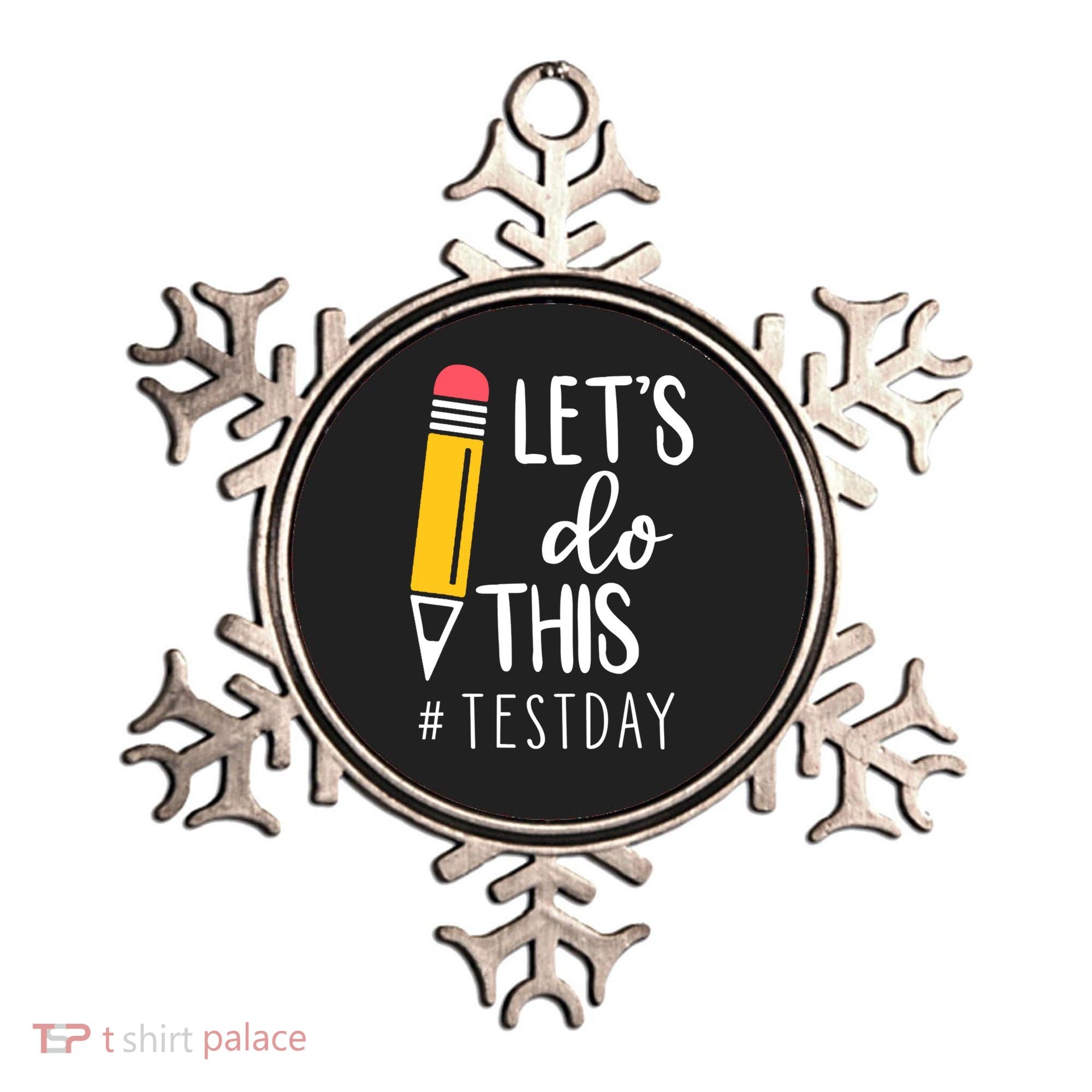 Let's Do This Test Day Pencil Ornament