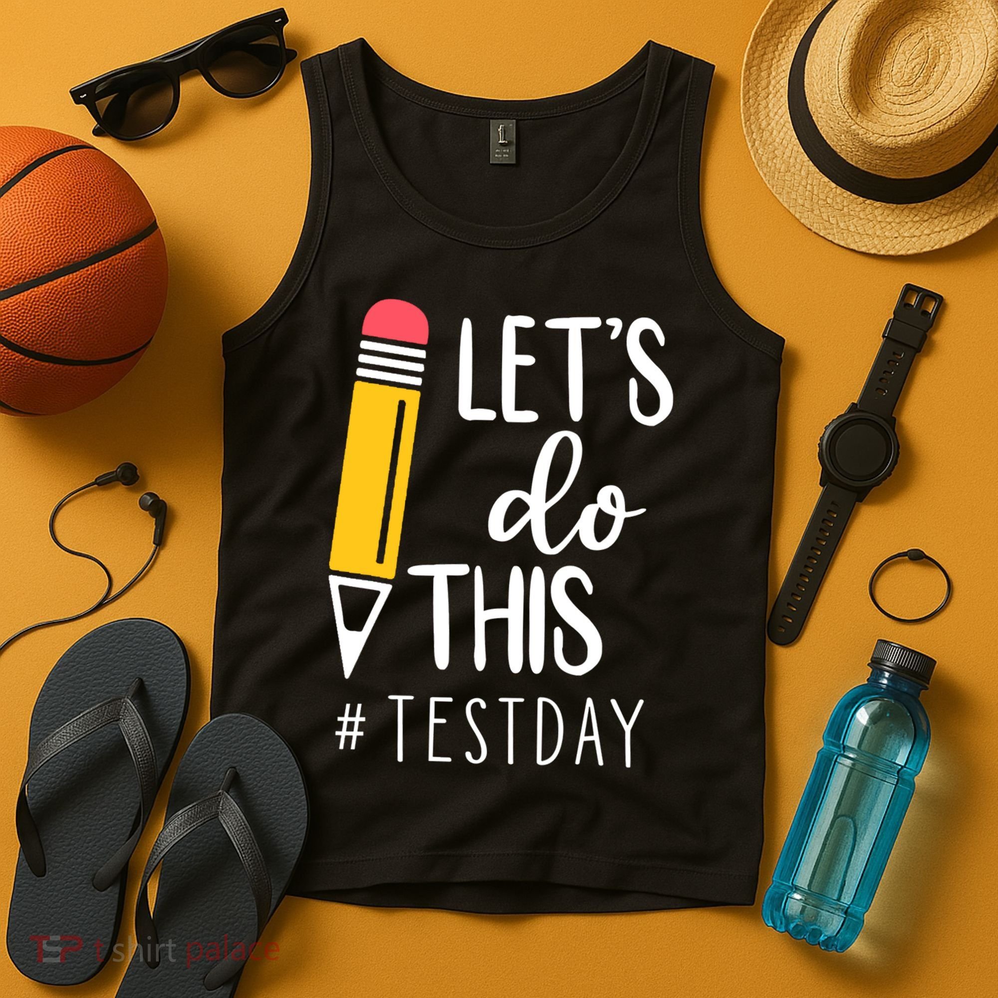 Let's Do This Test Day Pencil Tank Top