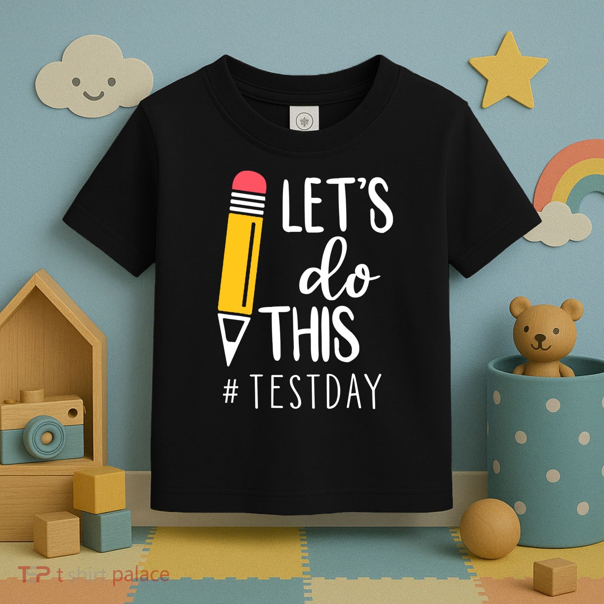 Let's Do This Test Day Pencil Toddler T-Shirt