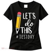 Let's Do This Test Day Pencil Women's T-Shirt thumb 0