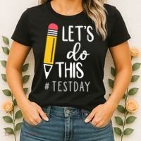 Let's Do This Test Day Pencil Women's T-Shirt thumb 2