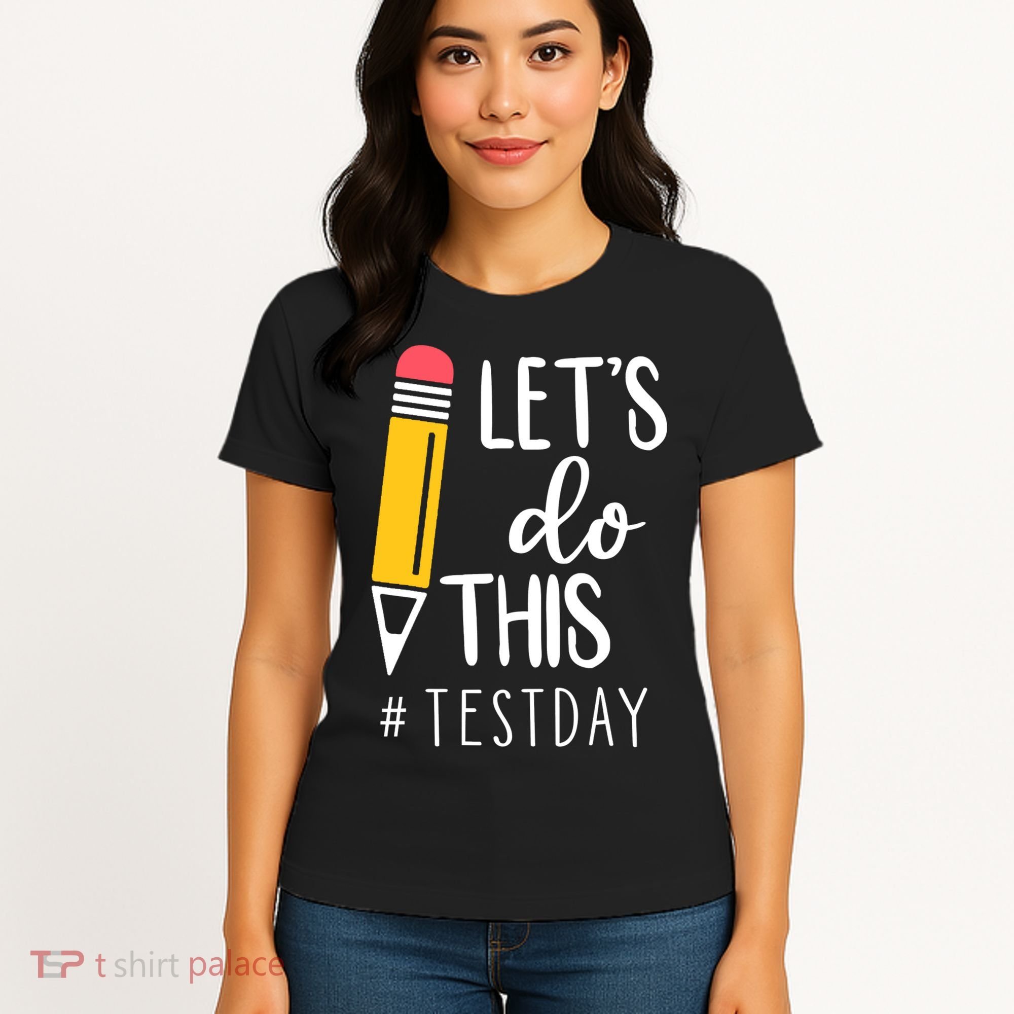 Let's Do This Test Day Pencil Women's T-Shirt