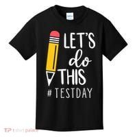 Let's Do This Test Day Pencil Kids T-Shirt thumb 0