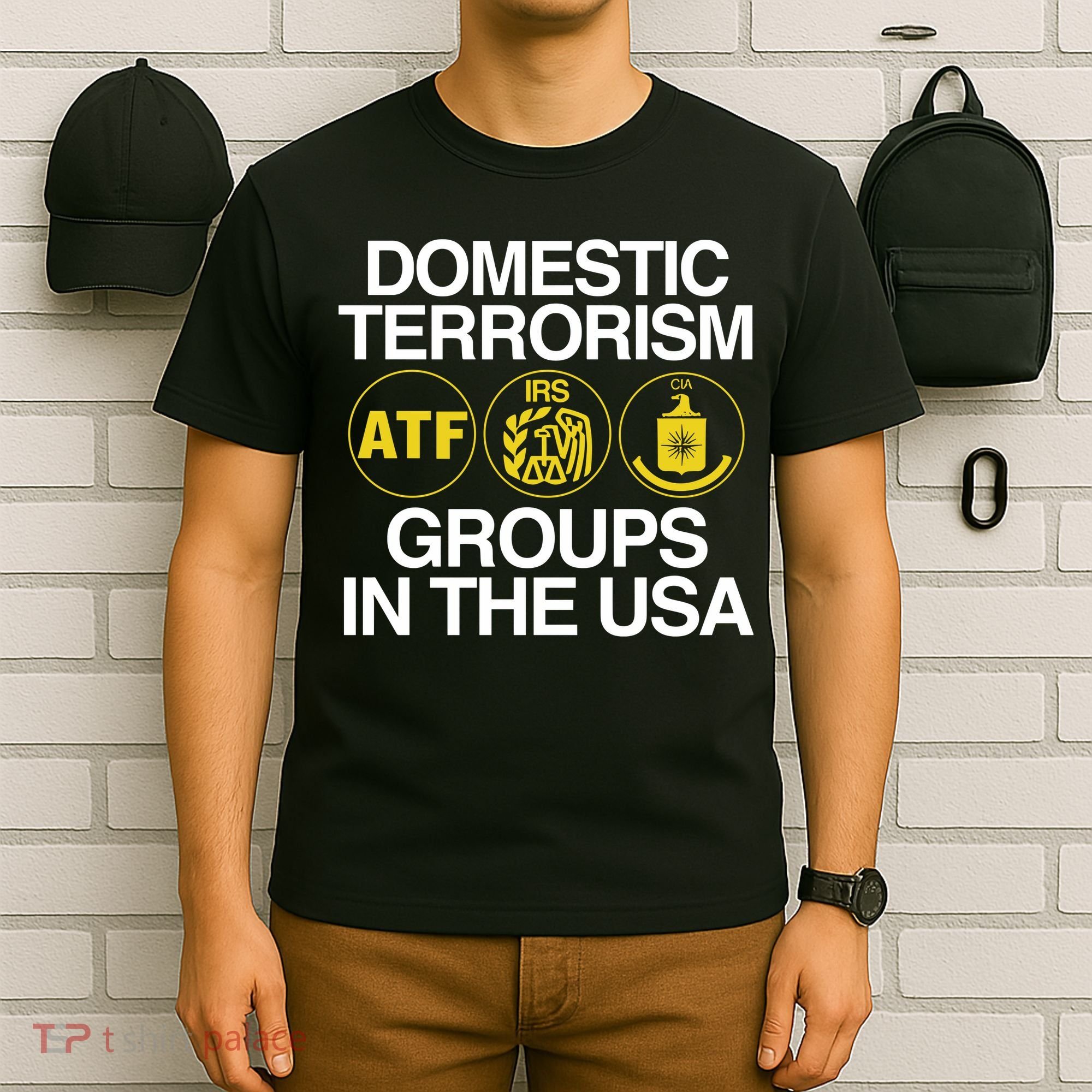 Limited Domestic Terrorism Atf Irs Cia Groups In The Usa T-Shirt