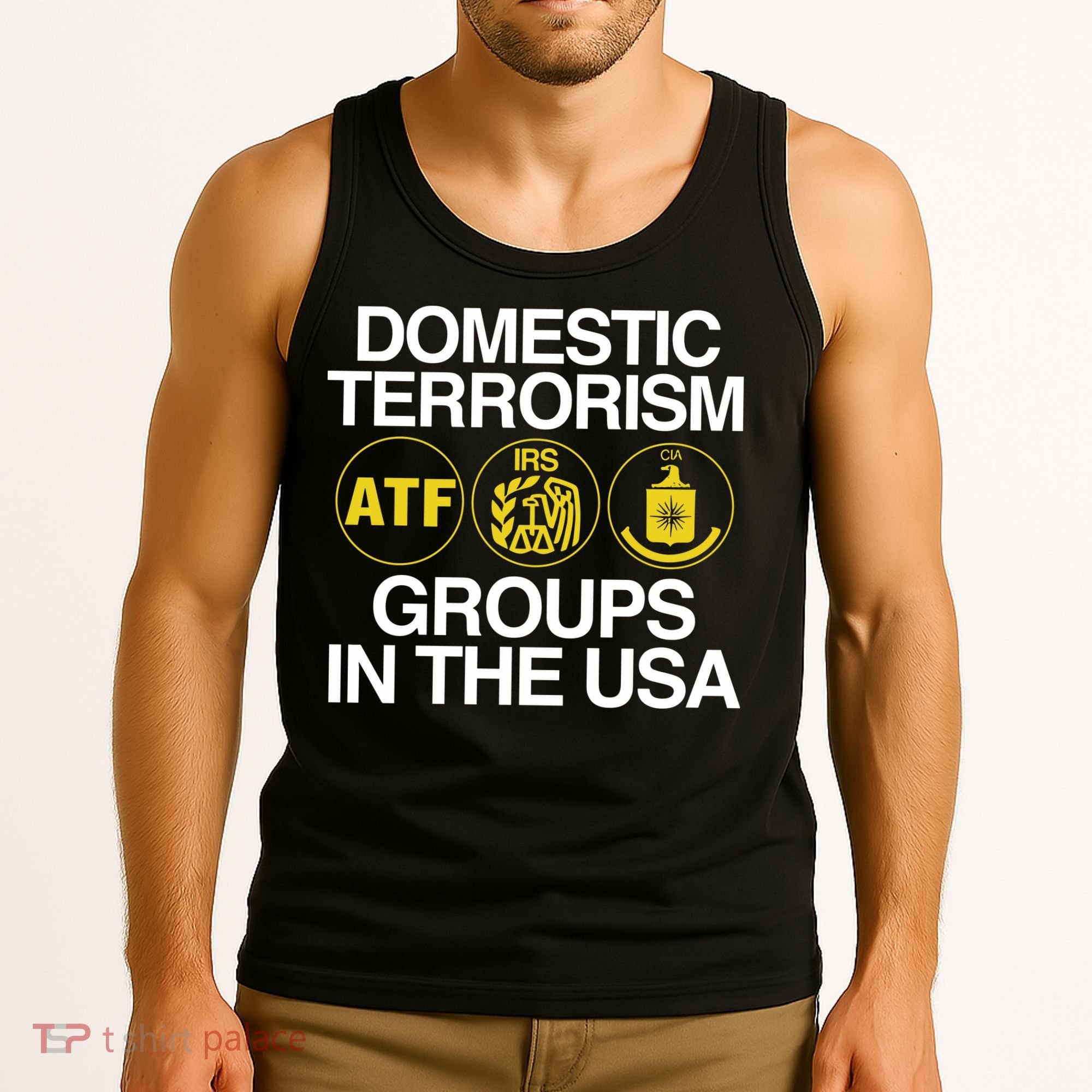 Limited Domestic Terrorism Atf Irs Cia Groups In The Usa Tank Top