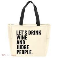 Let’S Drink Wine And Judge People Tote Bag thumb 0
