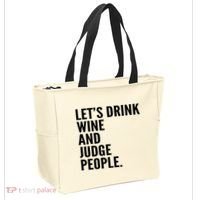 Let’S Drink Wine And Judge People Tote Bag thumb 2