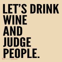 Let’S Drink Wine And Judge People Tote Bag thumb 4
