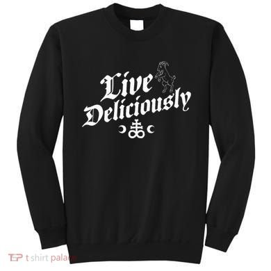 Live Deliciously Witchcraft Occult Sweatshirt